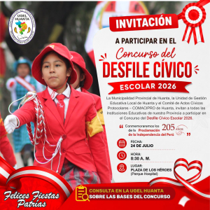 CONCURSO DEL GRAN DESFILE CÍVICO ESCOLAR 2026, POR CONMEMORARSE EL ANIVERSARIO PATRIO 2026